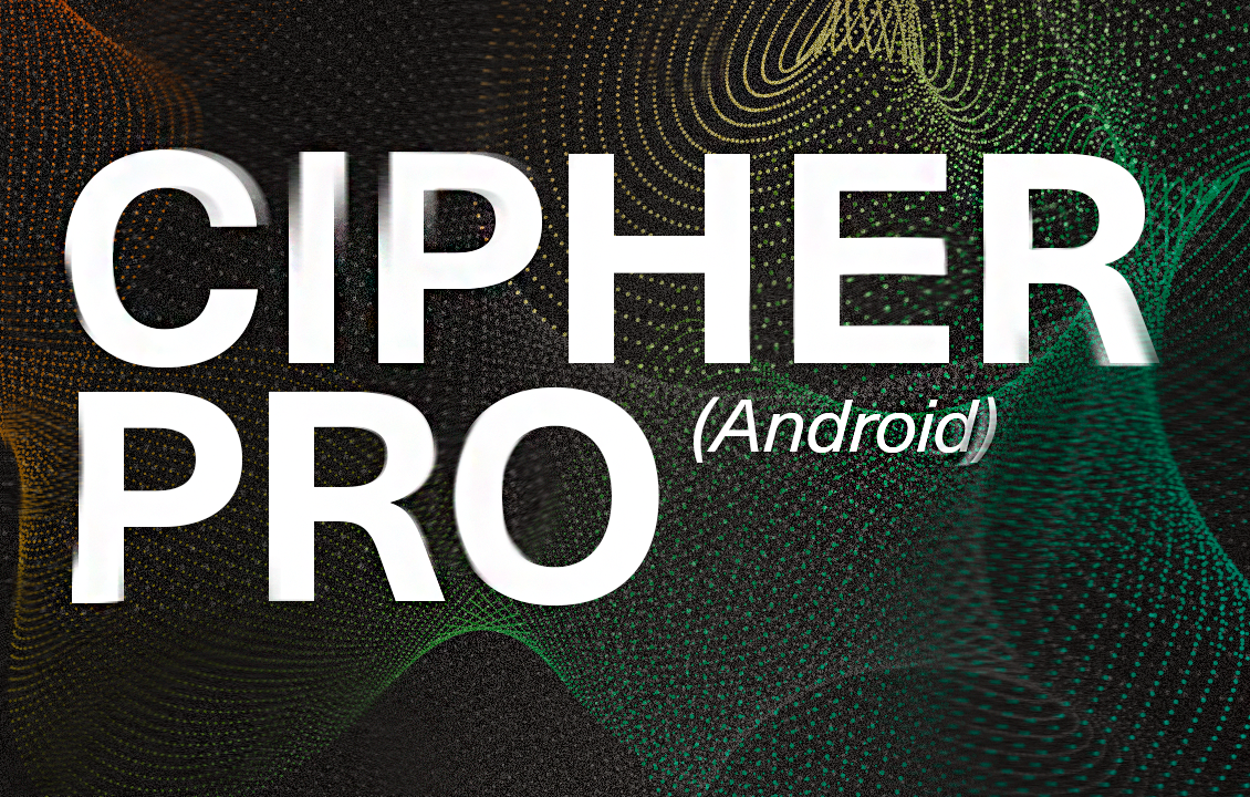 CIPHER PRO (Android)