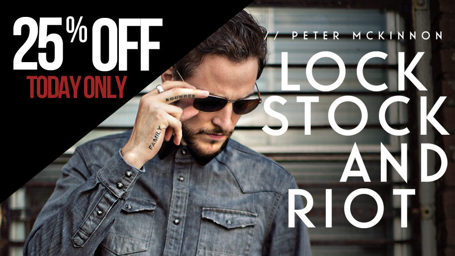 Lock Stock & Riot by Peter McKinnon | Ellusionist