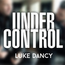 Under Control by Luke Dancy | Ellusionist
