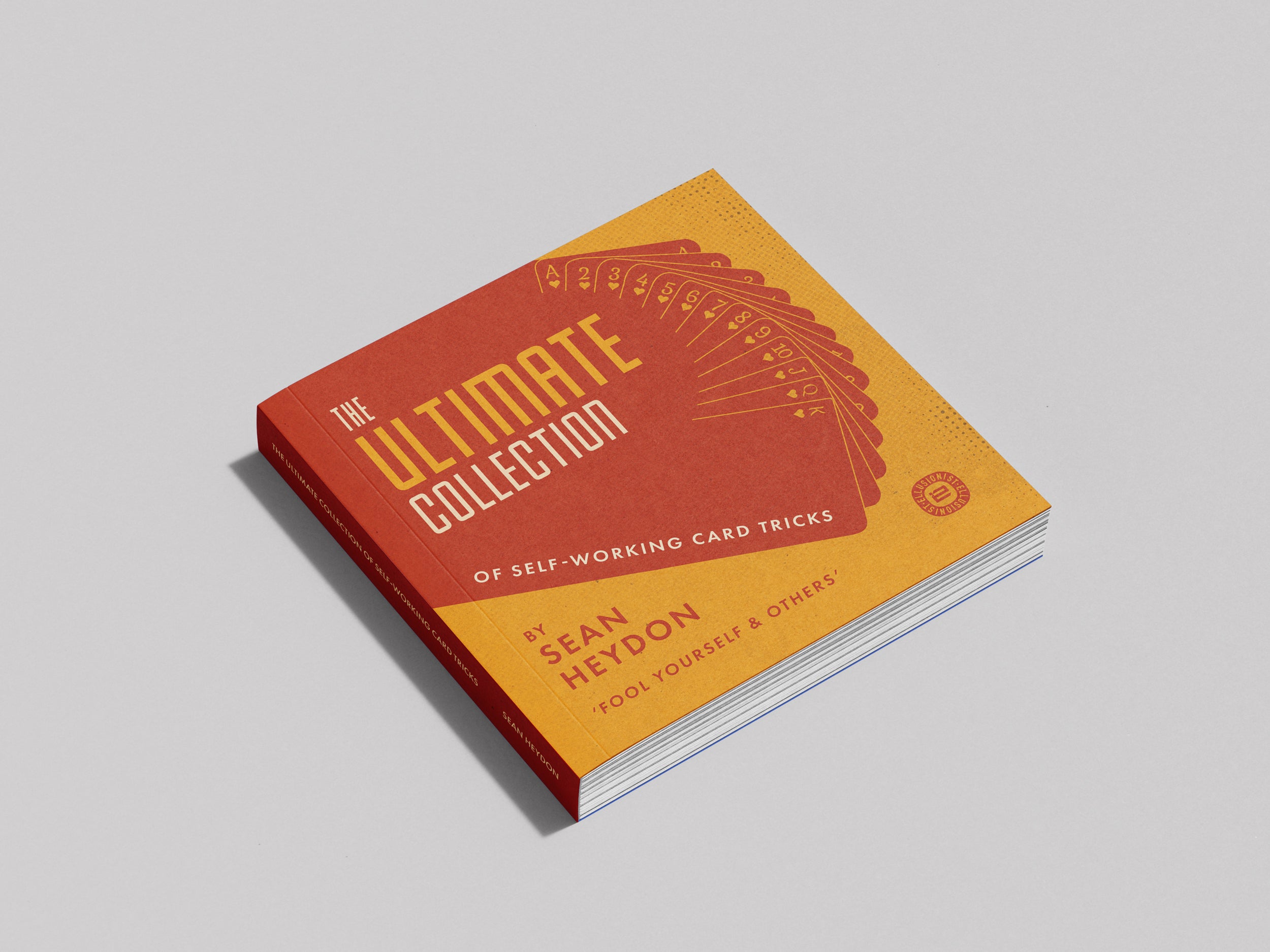 The Ultimate Collection of Self-Working Card Tricks