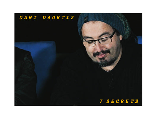 7 Secrets by Dani DaOrtiz | Ellusionist