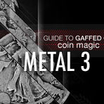 Metal 3: Gaffed Coin Magic by Eric Jones | Ellusionist