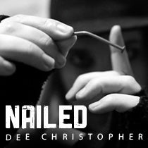 Nailed by Dee Christopher | Ellusionist